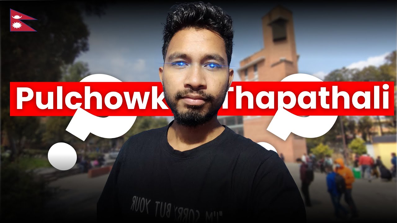Pulchowk Full Fee or Thapathali regular | kun ma padhda thik hola