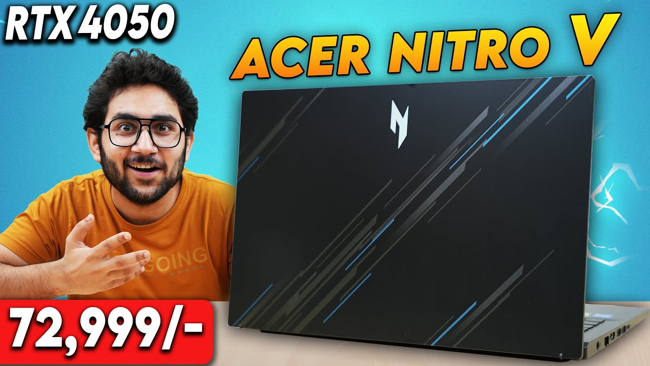 Acer Nitro V - Probably The Best RTX 4050 Gaming Laptop Under Rs.80,000/-