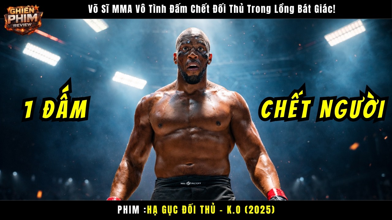 Võ Sĩ MMA Vô Tình Đấm Chết Đối Thủ Trong Lồng Bát Giác! #review #phimhay #phimhollywood