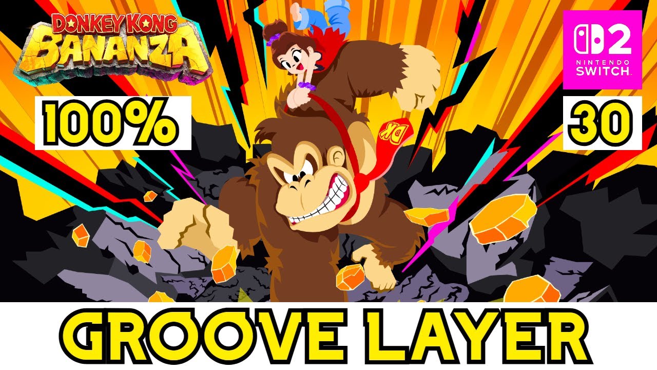 🍌 DONKEY KONG BANANZA | 30: GROOVE LAYER (Estrato de la Música) - 100% Walktrough Español Latino