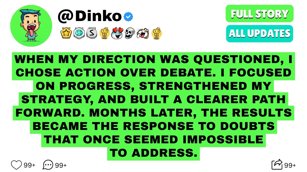 When My Direction Was Questioned, I Chose Action Over Debate. I Focused On Progress, Strengthened My