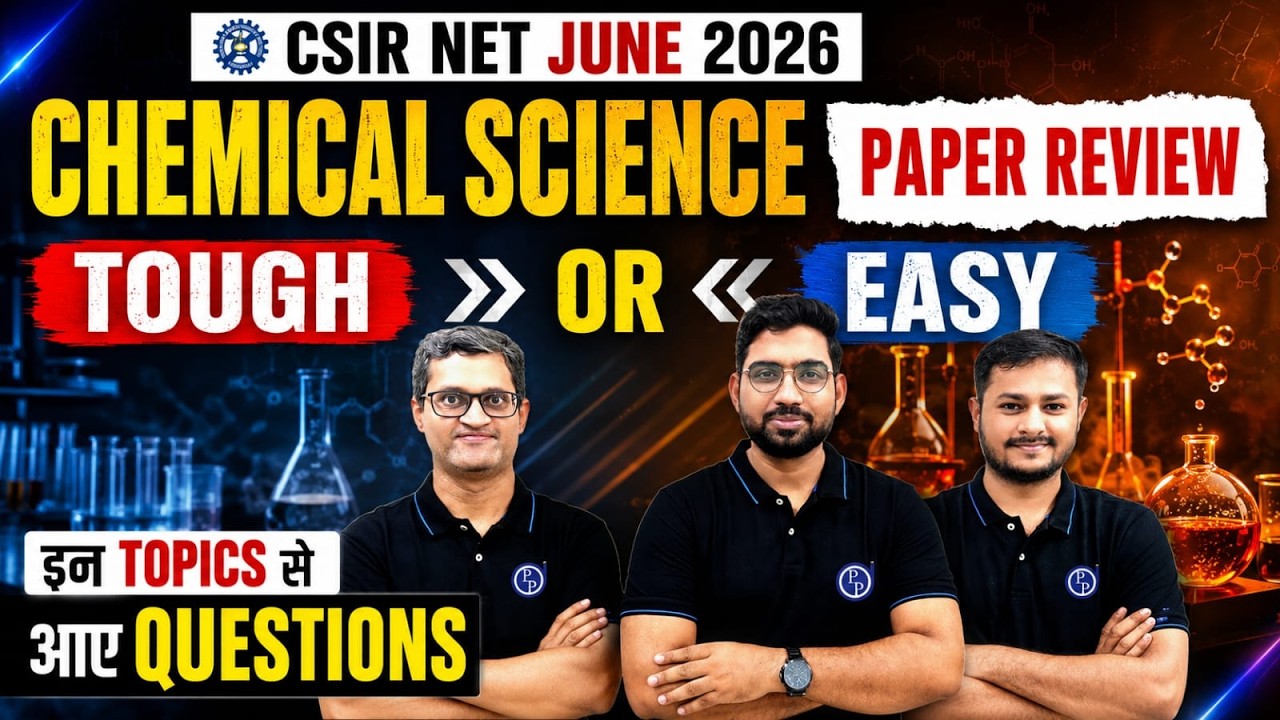 🔥CSIR NET July 2026 Paper Review | Tough 😱 or Easy? |Complete Topic-Wise Analysis | Chemical Science