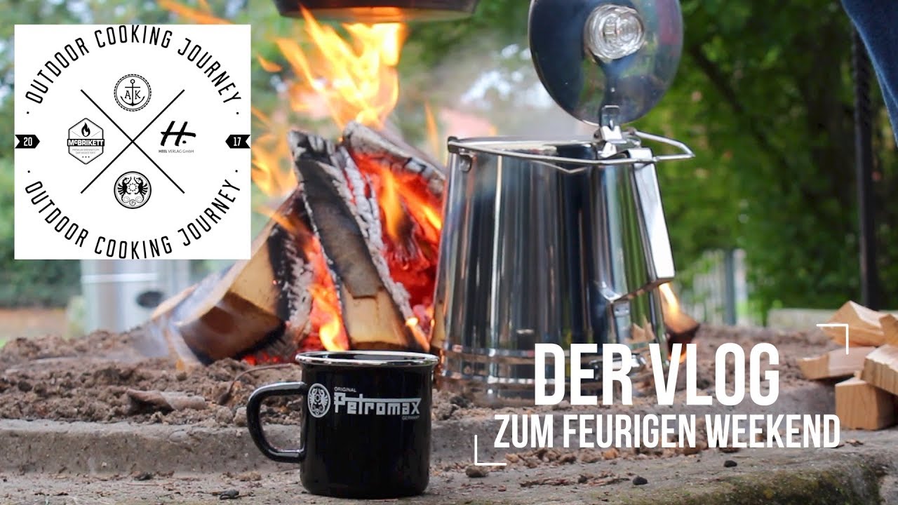 Outdoor Cooking Journey 2017 von Petromax Grillen mit Feuer, Ankerkraut & McBrikett - Vlog