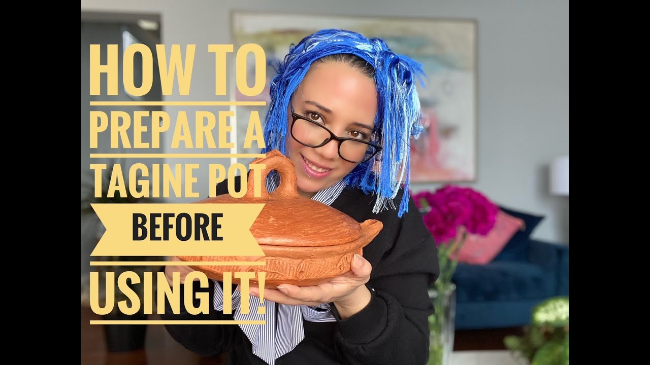 How to prepare a Moroccan Tagine pot? Full steps to prepare a Moroccan Tajine pot before using it!