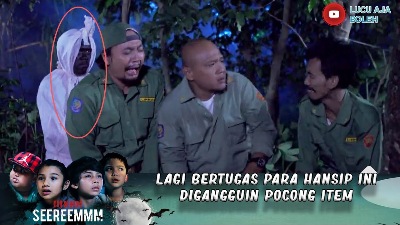 LAGI BERTUGAS PARA HANSIP INI DIGANGGUIN POCONG ITEM -IH SEREM
