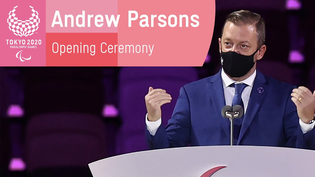 Andrew Parsons' Tokyo 2020 Opening Ceremony Speech | Paralympic Games