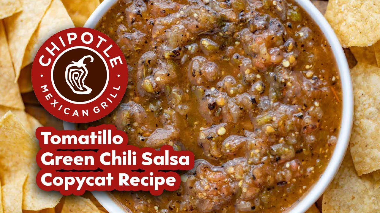 Chipotle Tomatillo Green Chili Salsa | Copycat Recipe |