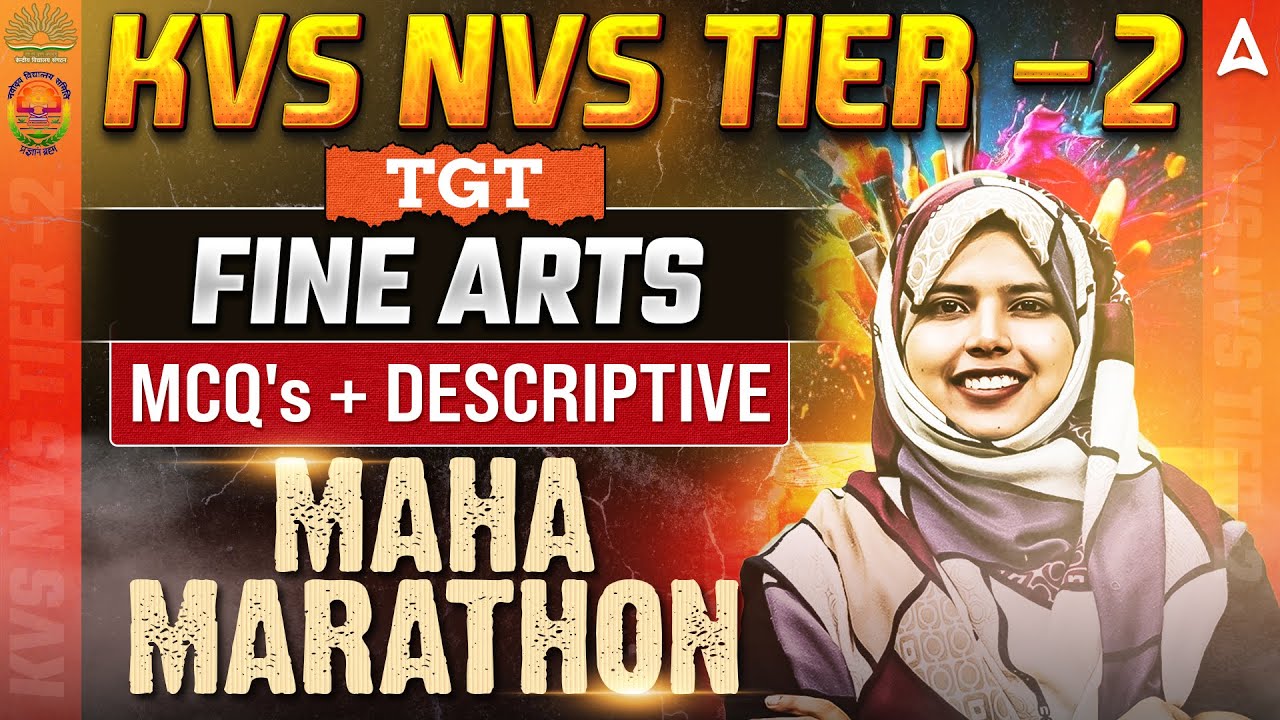KVS NVS TGT Tier 2 Fine Arts Complete Revision | KVS NVS Tier 2 Fine Arts MCQ & Descriptive Question