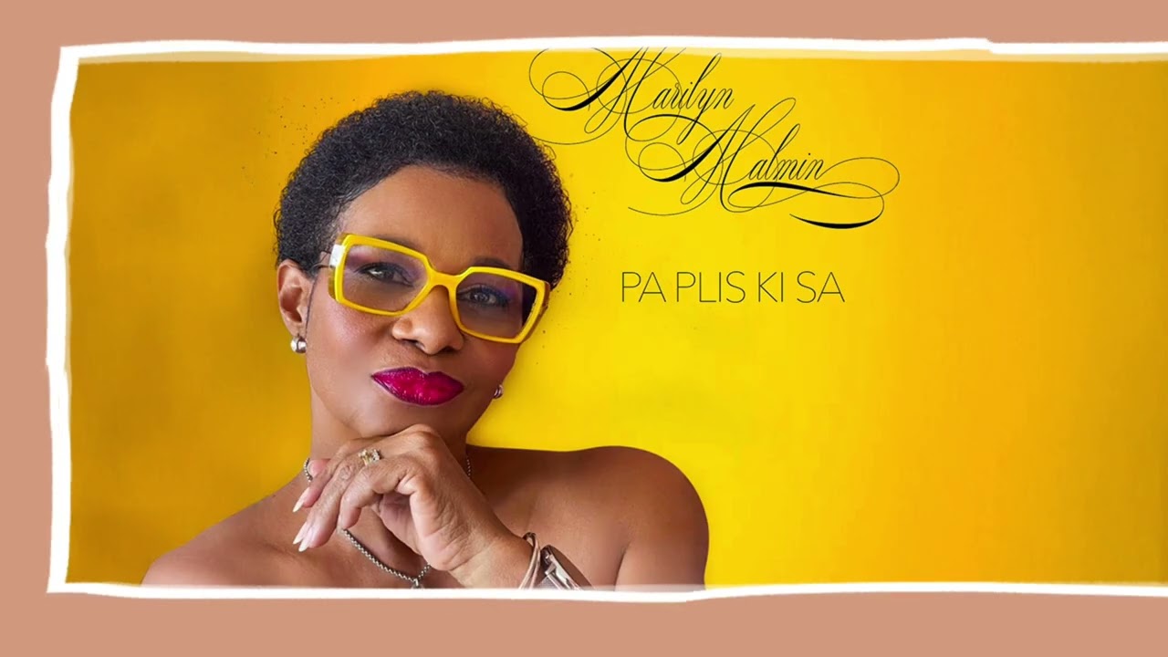 MARILYN MALMIN  - PA PLIS KI SA