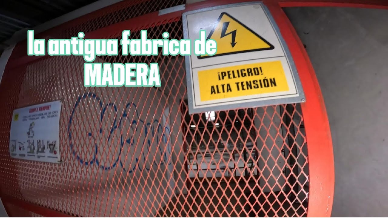 LA ANTIGUA FABRICA DE MADERA