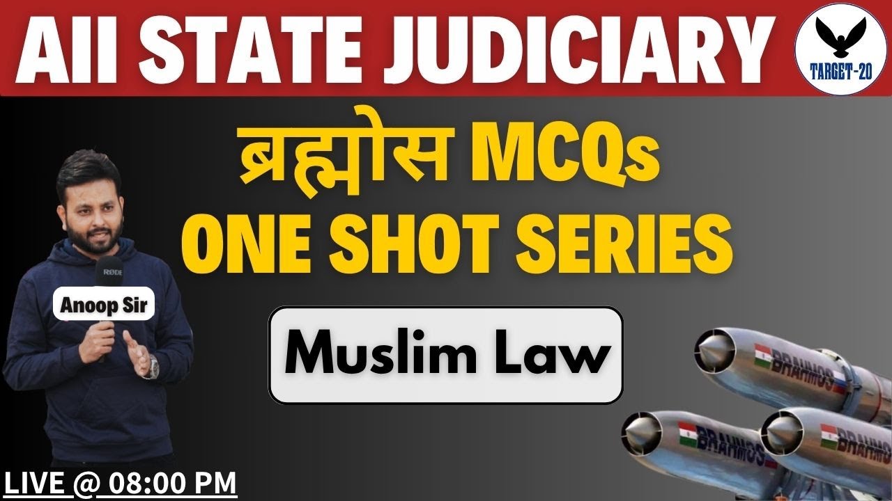 Muslim Law ब्रह्मोस MCQs ONE SHOT SERIES All Judiciary Exam 2025 | Anoop Sir