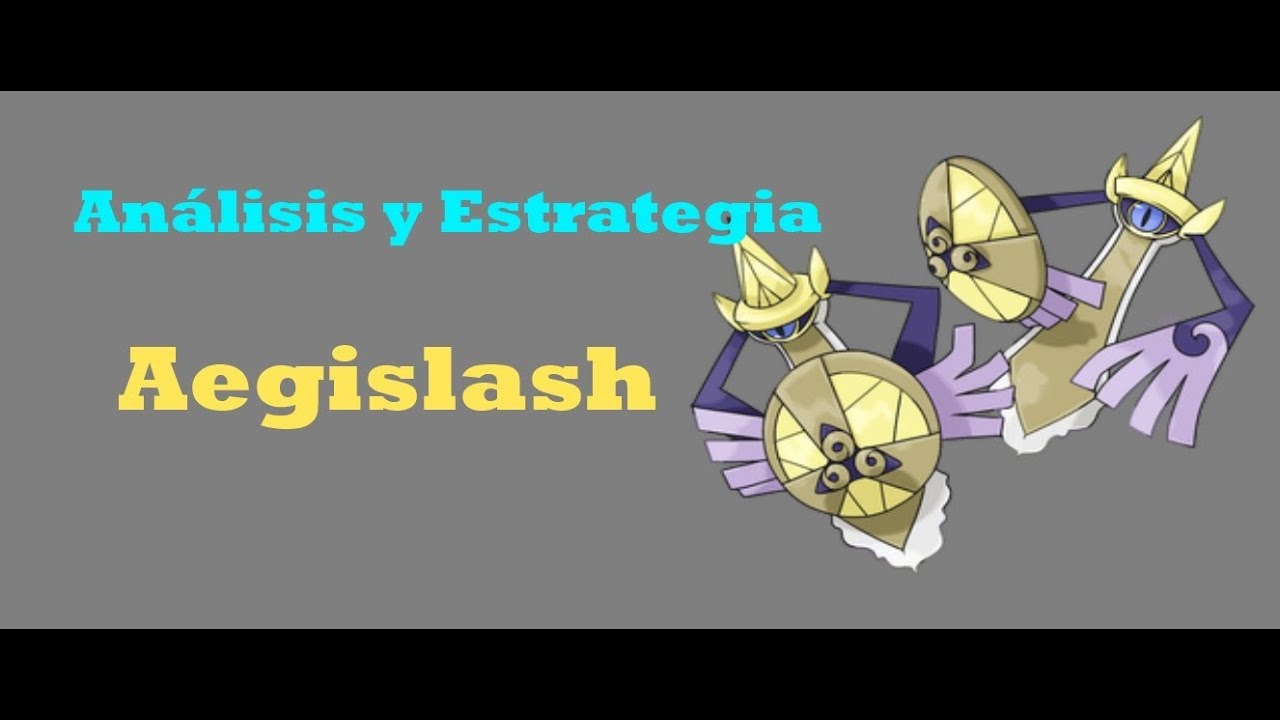 Pokémon X Y: Estrategia para Aegislash