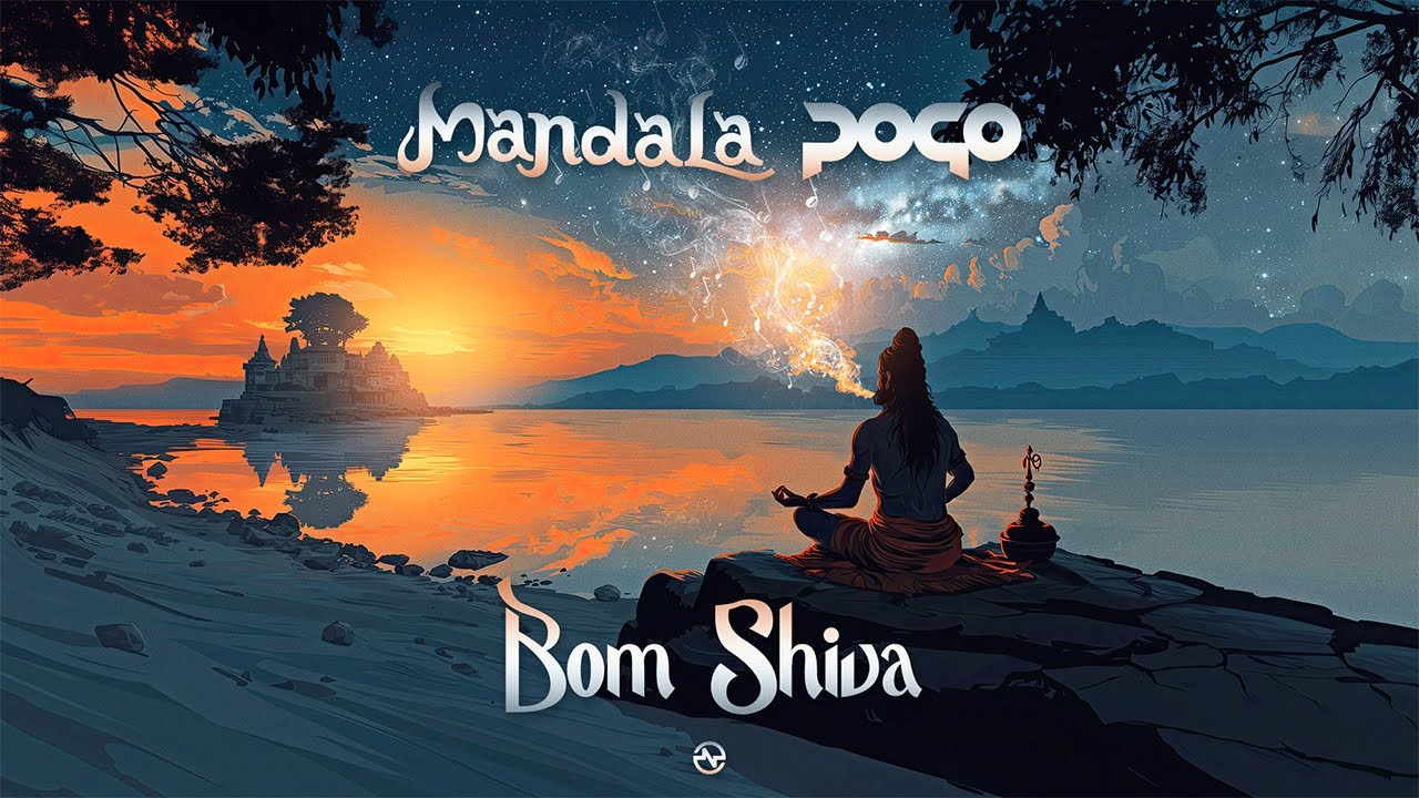 Mandala & Pogo - Bom Shiva