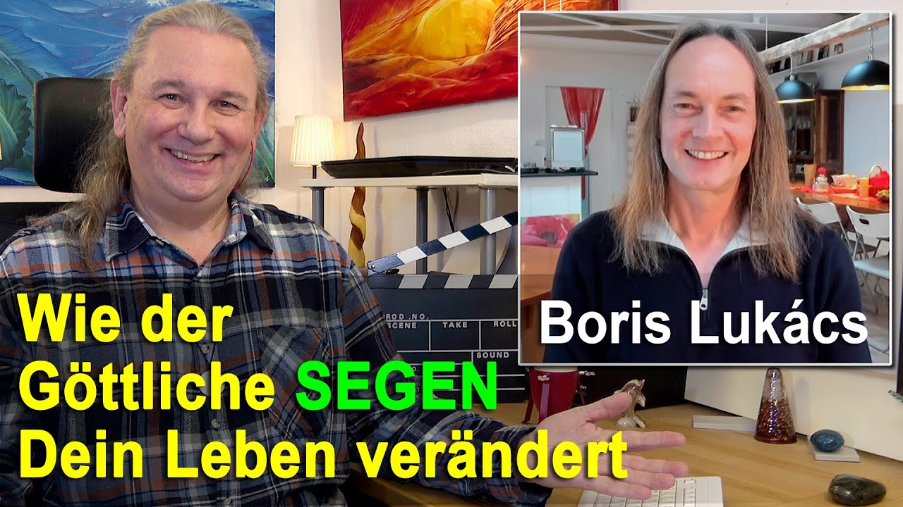 Wie der göttliche SEGEN Dein Leben verändert | Boris Lukács