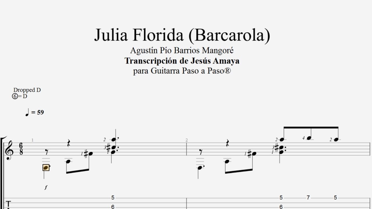 Julia Florida - Barcarola -  Barrios Tablatura por Jesús Amaya...