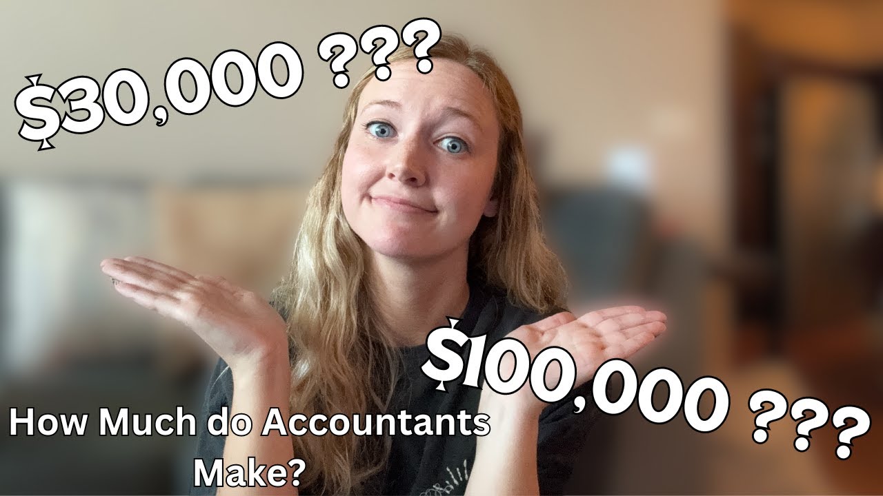 HOW MUCH MONEY I MAKE AS AN ACCOUNTANT
