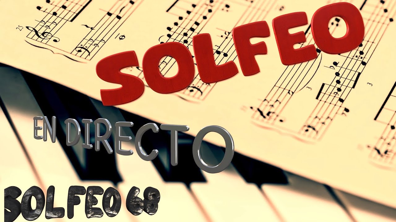 LECCIÓN 68 SOLFEO en directo. #solfeo #clavedesol #laz