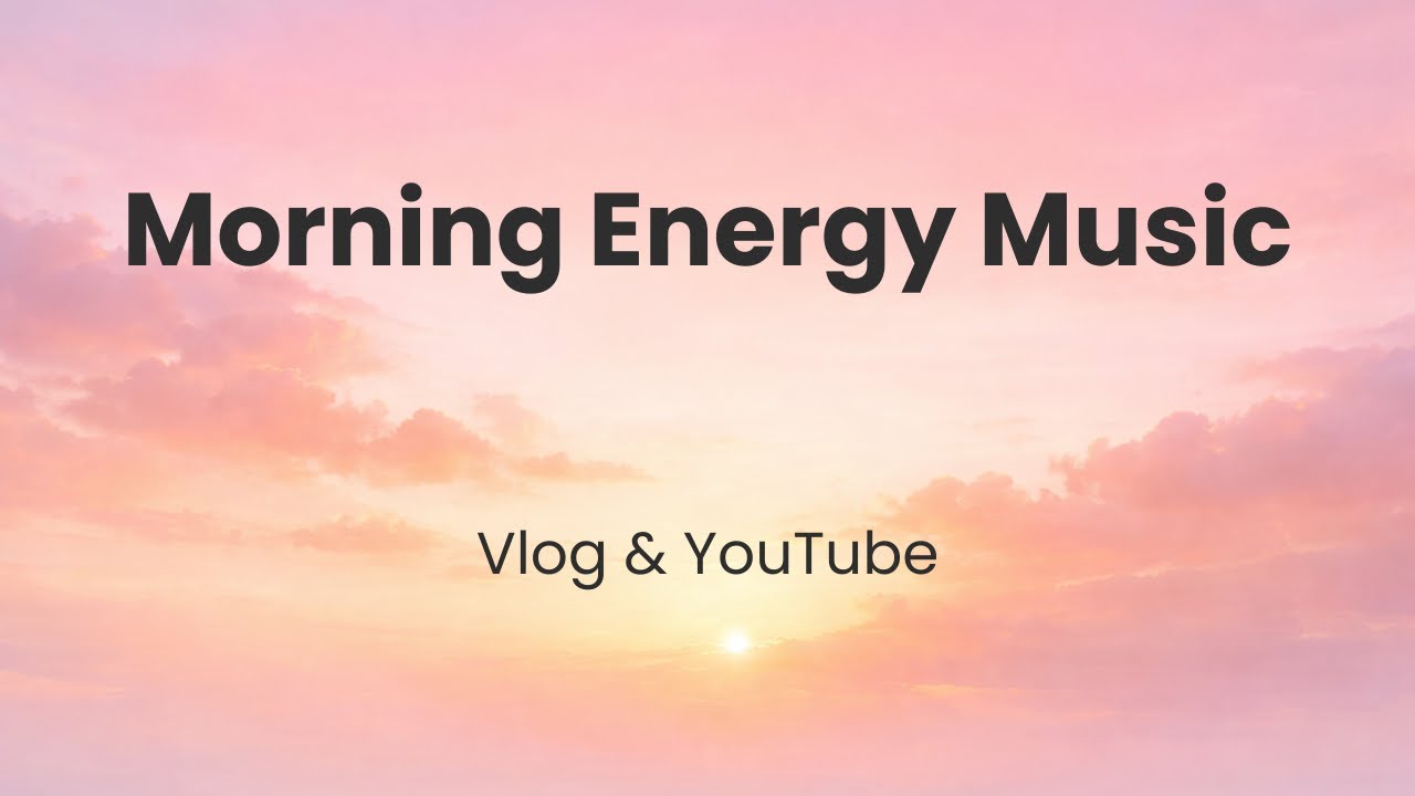 Sonic Sunrise – Upbeat Background Music for Vlogs & Morning Energy