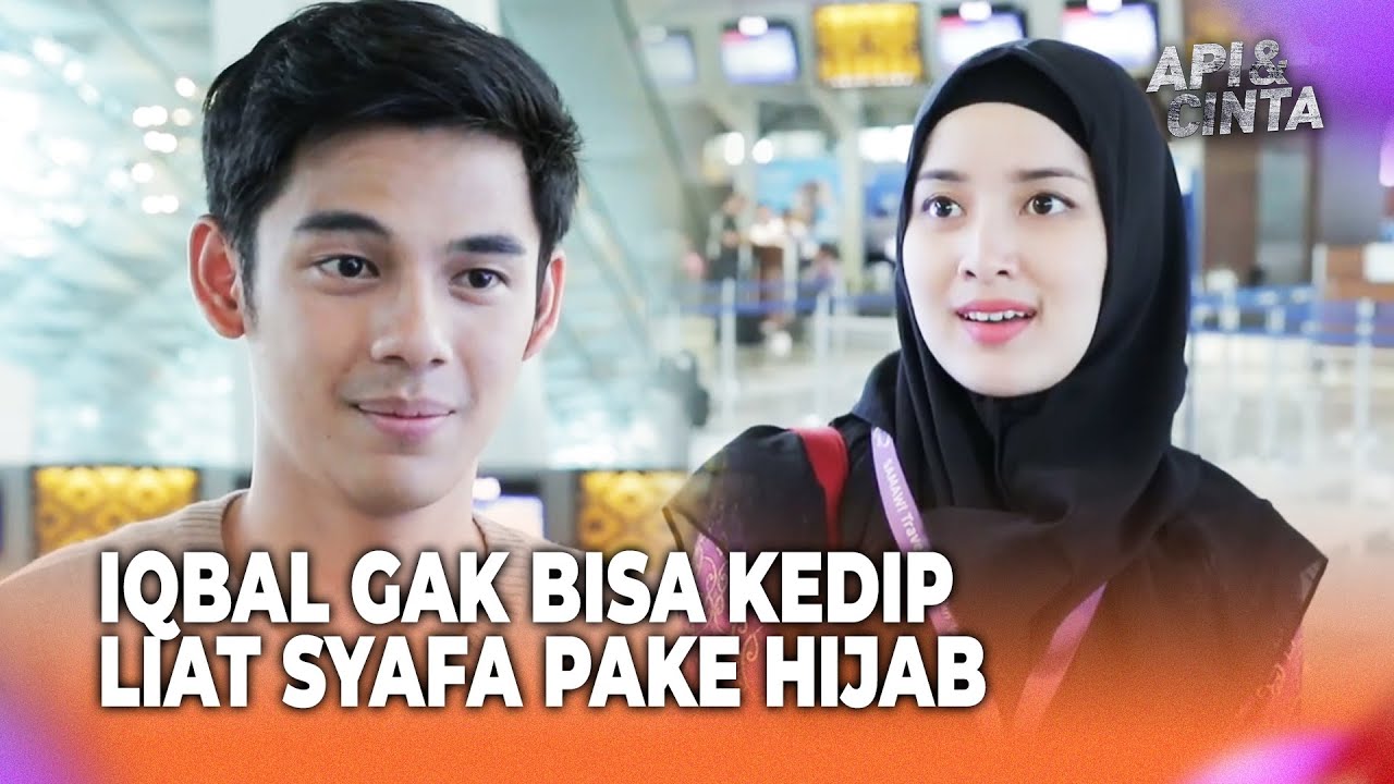 MASYAALLAH! Syafa Bikin Iqbal Gak Kedip | Api dan Cinta Eps 11 FULL