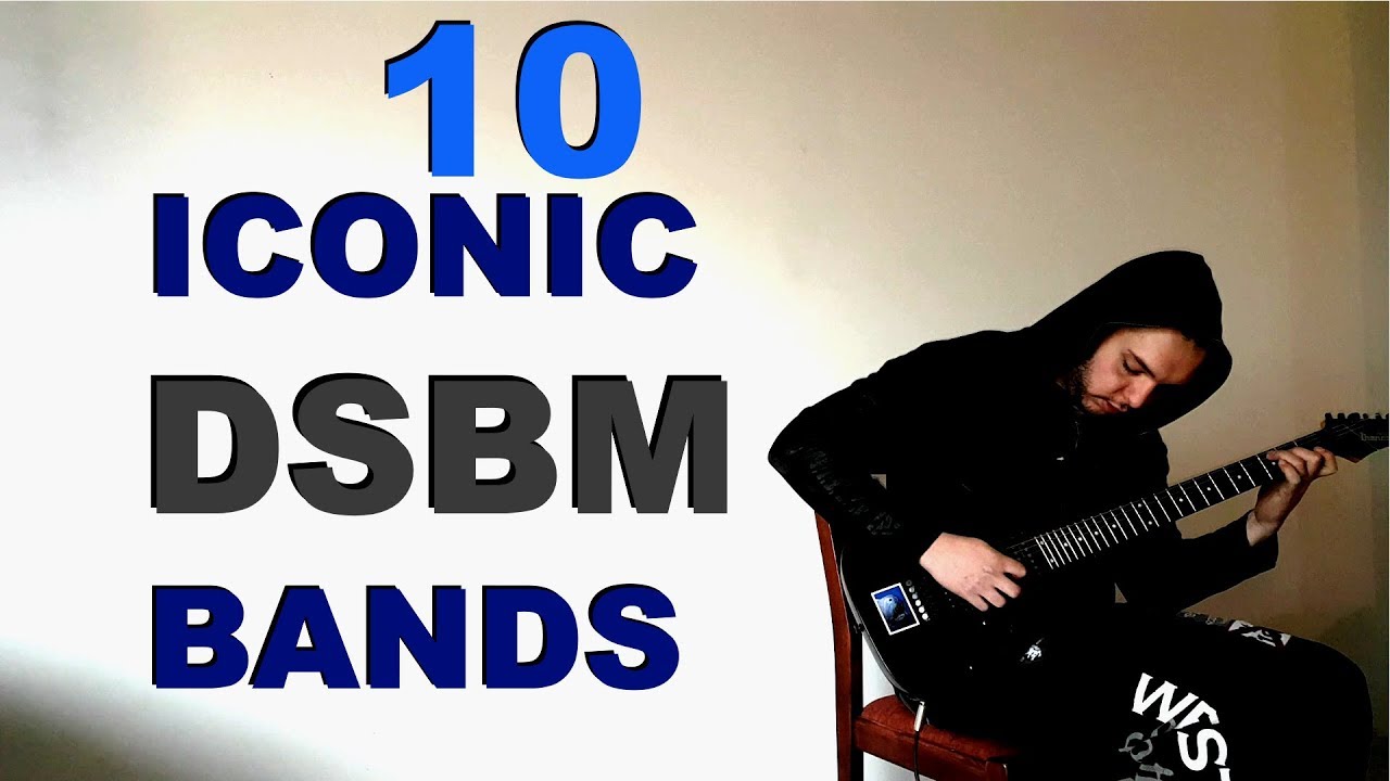 10 Iconic DSBM Bands