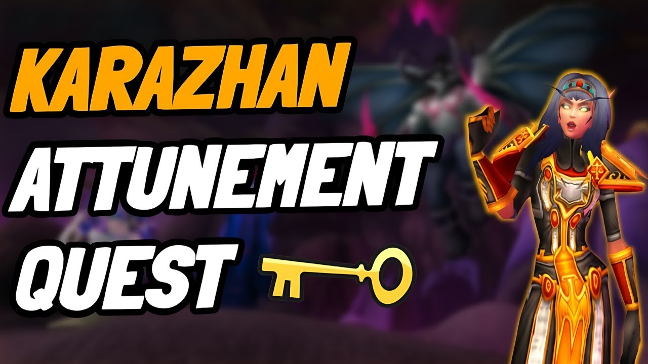 Karazhan Attunement key guide - TBC Classic - Updated guide in the description