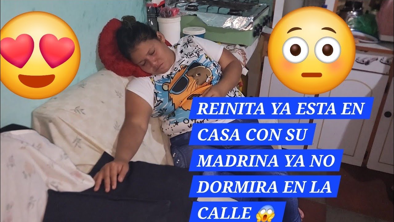 REINITA YA EN CASA CON SU MADRINA YA NO DORMIRA EN LA CALLE 😱 #ELSALVADOR 