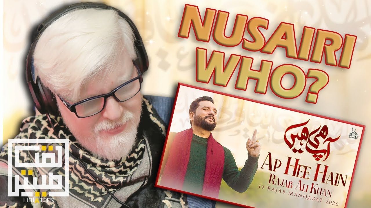 NUSAIRI ALERT! 😴 Reacting to YA ALI AP HEE HAIN - 13 Rajab Manqabat 2026 by Rajab Ali Khan