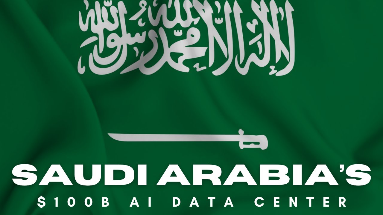 Saudi Arabia&rsquo;s $100B AI Data Center Explained | World&rsquo;s Largest AI Facility