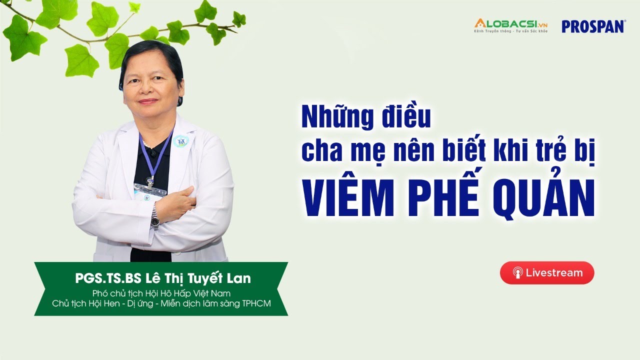 #6 LIVE: VIÊM PHẾ QUẢN Ở TRẺ