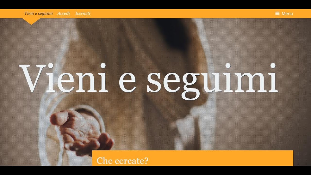 Vieni e seguimi