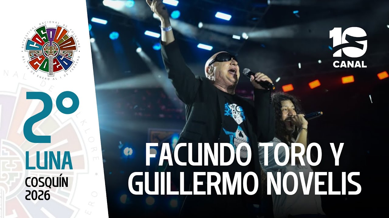 Facundo Toro y Guillermo Novellis – “Muchachos para no verte más” | Cosquín 2026