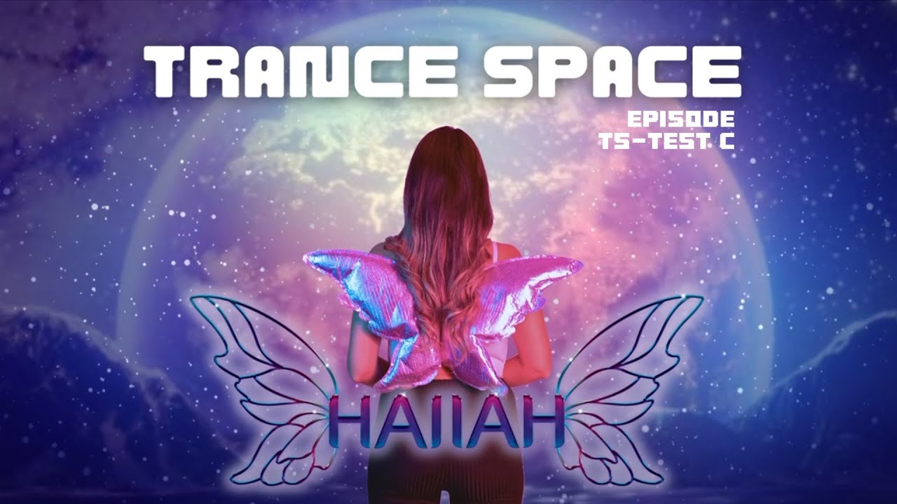 TRANCE SPACE :: TS-TEST C - Live Tiktok 2024- mixed by HAIIAH