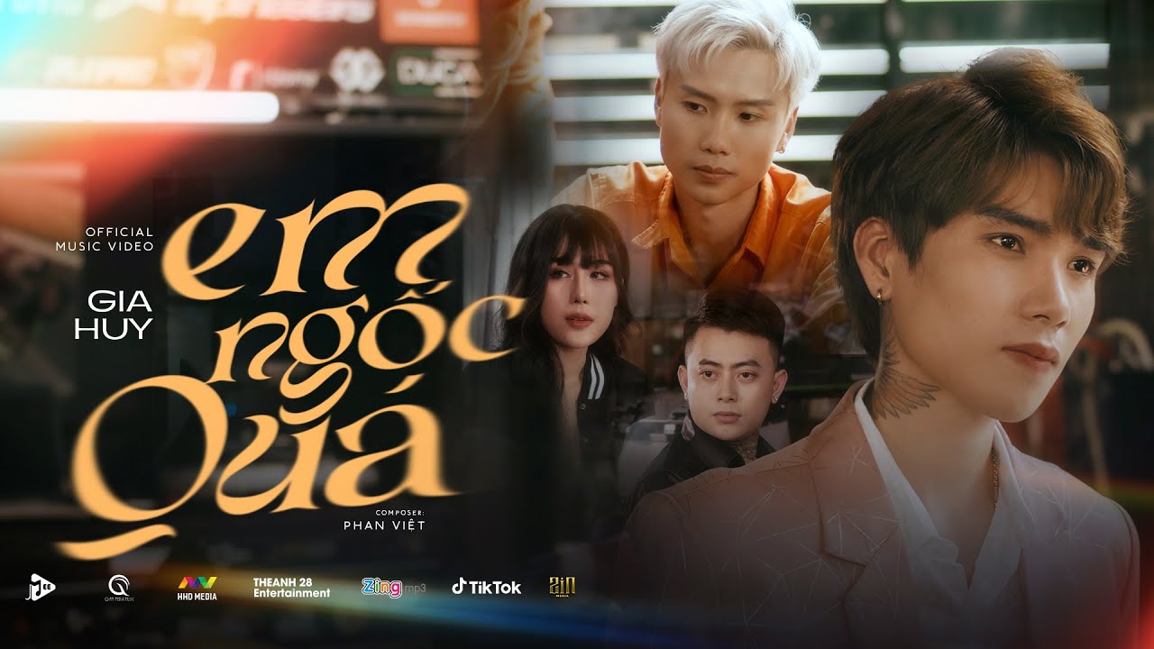 EM NGỐC QUÁ | Gia Huy x Đạt Villa, Nam Brithday, Huỳnh Ái Vy | OFFICIAL MUSIC VIDEO