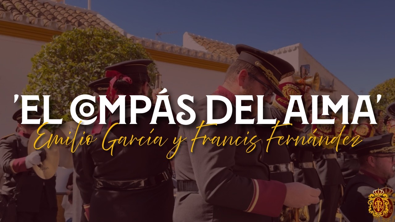 El Compás del Alma - AM Buensuceso Concierto 'La Música del Señor' de Arahal