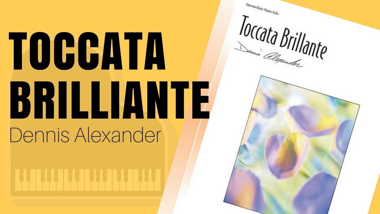 Toccata Brillante by Dennis Alexander
