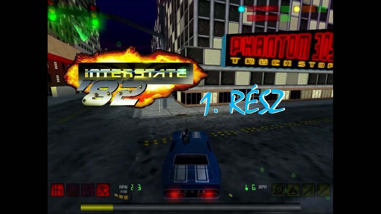 Interstate '82 (PC) V&eacute;gigj&aacute;tsz&aacute;s, 01: Adj r&aacute; gy&uacute;jt&aacute;st!