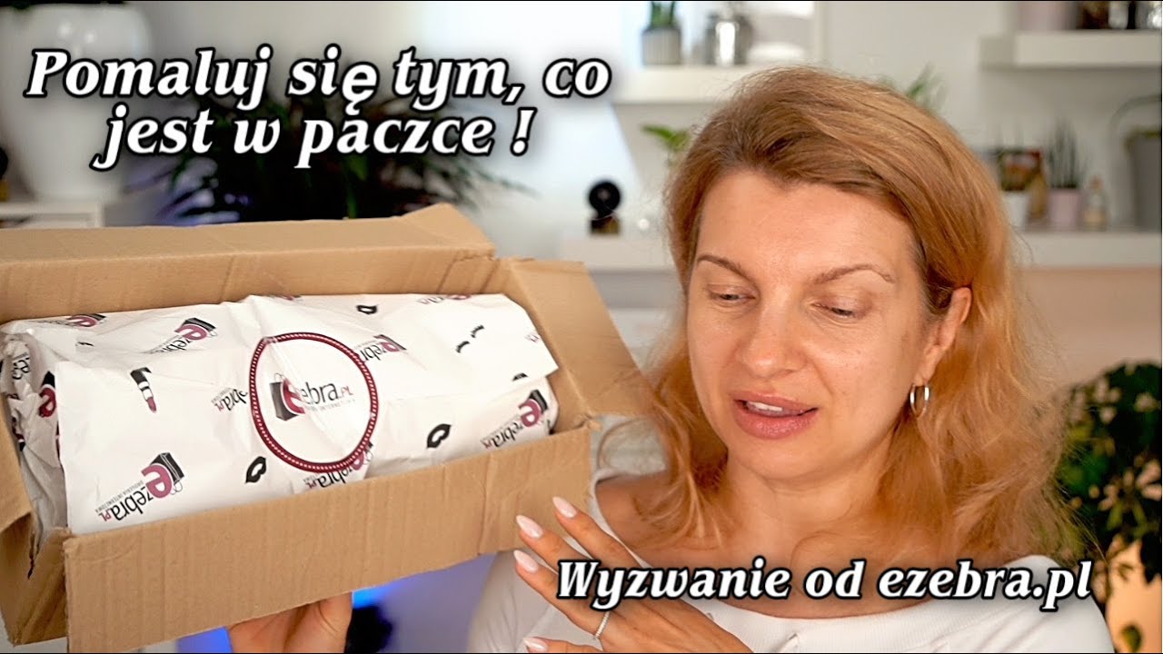 WYZWANIE OD EZEBRA.PL - pomaluj się tym co jest w paczce!  🌼 Tanie nowości kosmetyczne 🌼