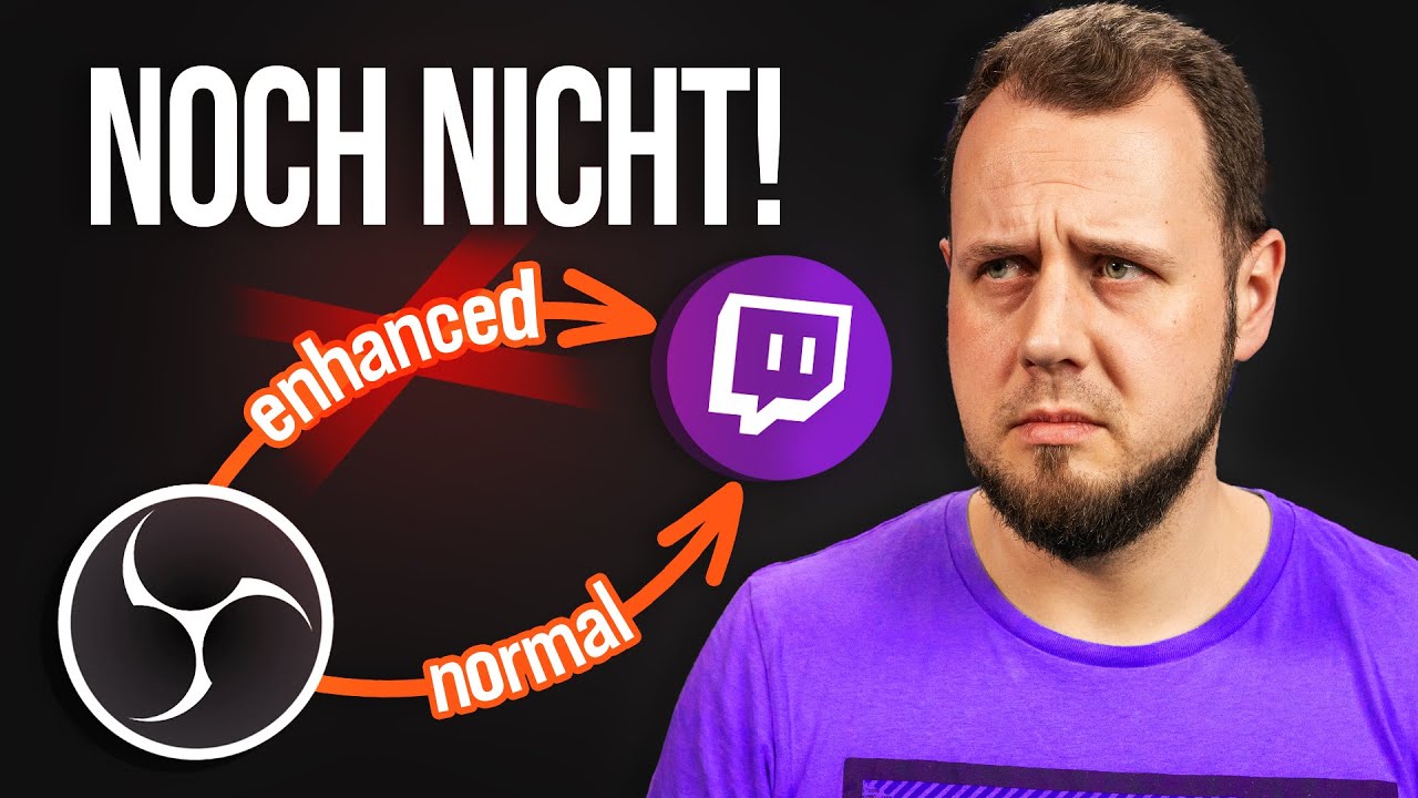 DARUM nutze ich noch KEIN Twitch Enhanced Broadcasting