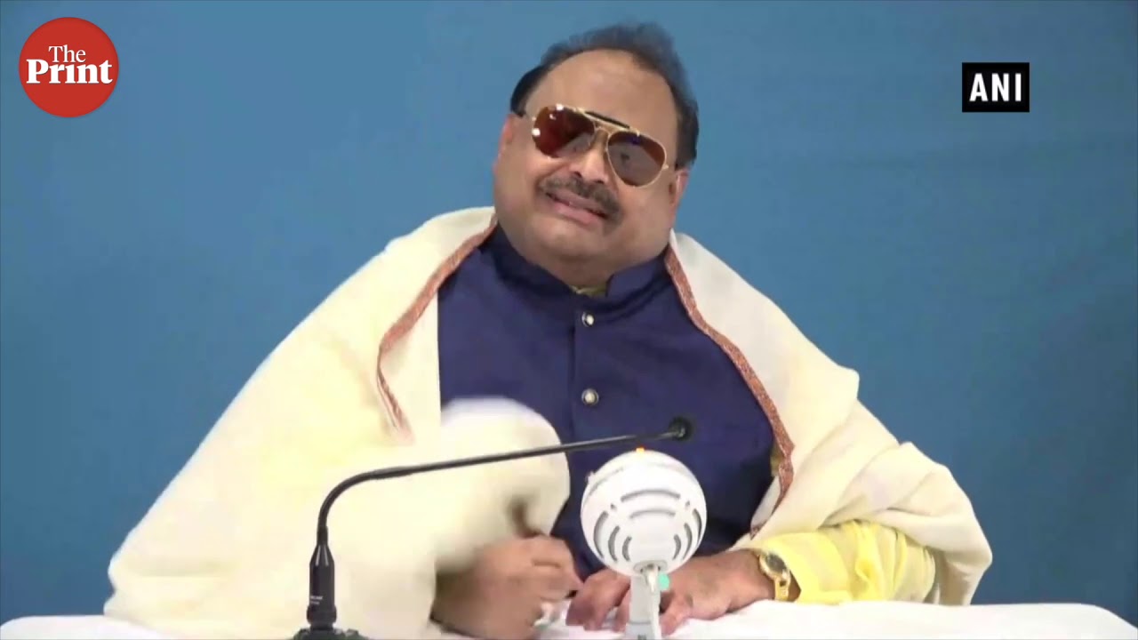 Founder of Pakistan’s MQM Party Altaf Hussain sings ‘Saare jahan se acha Hindustan hamara’