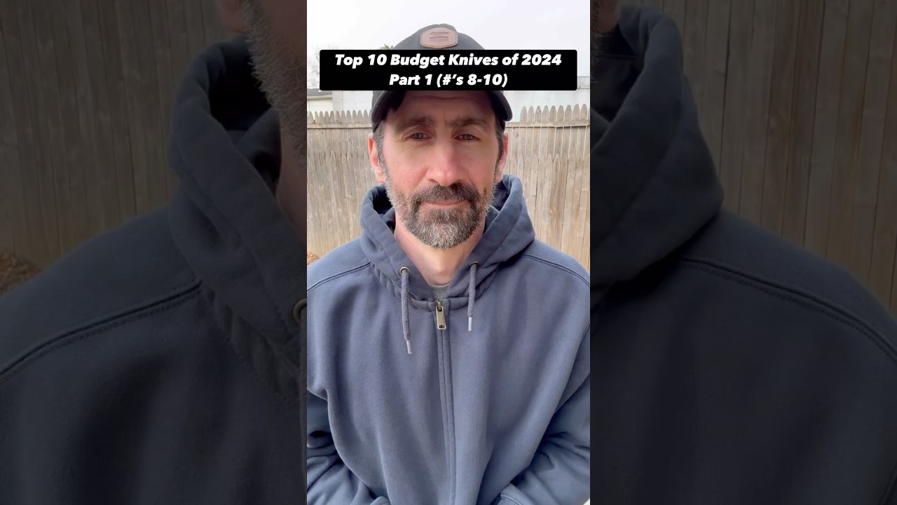 My Top 10 Budget Knives of 2024 Part 1 (8-10) #knife #shorts #edcknife