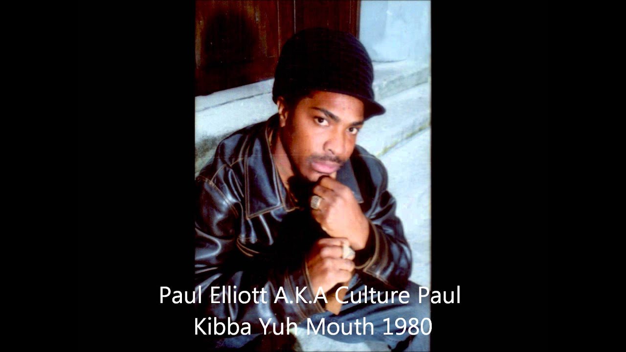 Culture Paul   Kibba yuh mouth 1980's