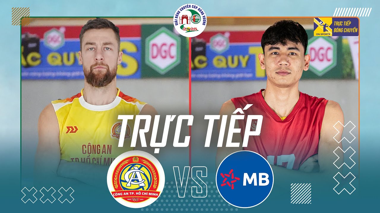 🔴Chung kết | CÔNG AN TP HCM vs BIÊN PHÒNG MB | Giải bóng chuyền Cúp Hùng Vương 2025