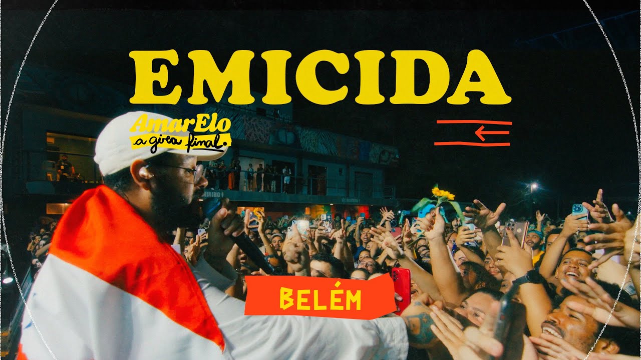 Emicida - AmarElo A Gira Final em Belém