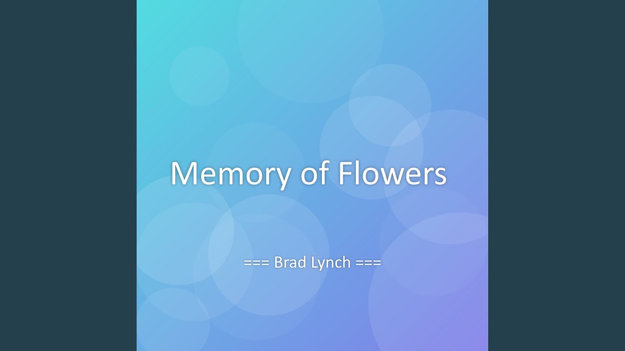 Memory of Flowers