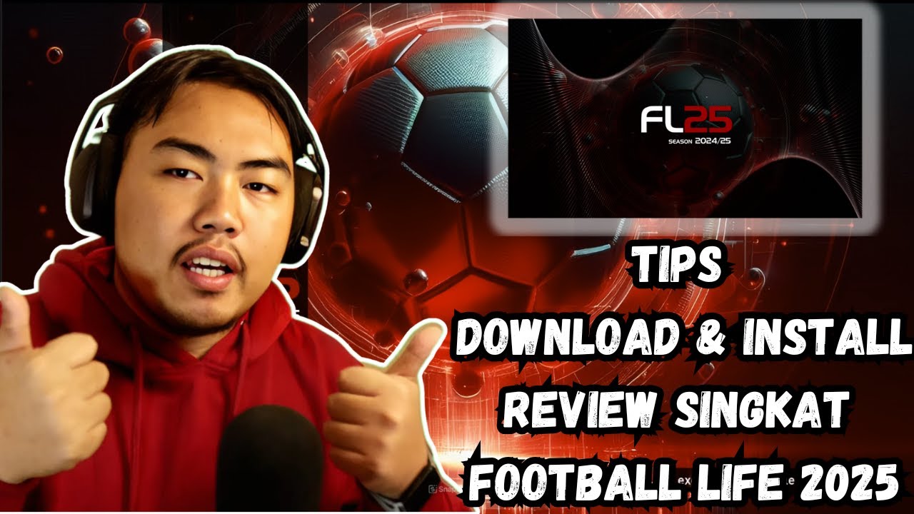 AKHIRNYA FOOTBALL LIFE 2025 RILIS 😍 BEGINI CARA DOWNLOAD & INSTALLNYA! APAKAH WORTH IT?