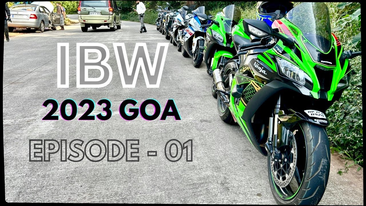 IBW 2023 GOA 🤩 🚀🏍️| DAY01 | EPISODE - 01 | SUPERBLOOD | @DCDAYSKANNADA  | VAGATOR HILLTOP