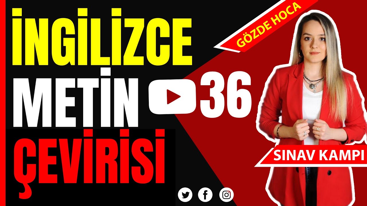 ÇEVİRİ SORULARI ÇÖZÜM DERSİ I GÖZDE HOCA