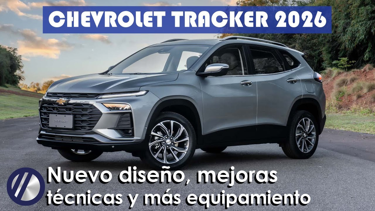 Nueva Chevrolet Tracker 2026 | Precios, versiones, equipamiento, motor y todas las características