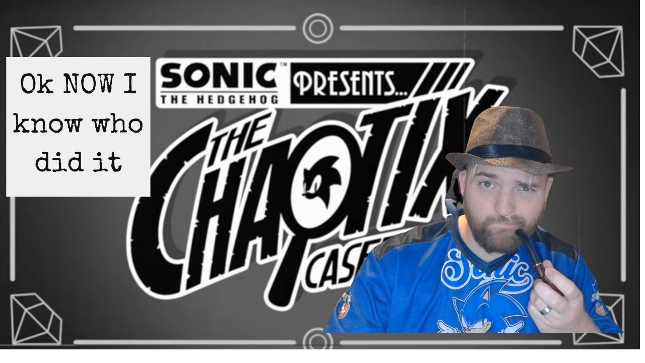 Tangle and Whisper and...More? Solving Chaotix Case Files