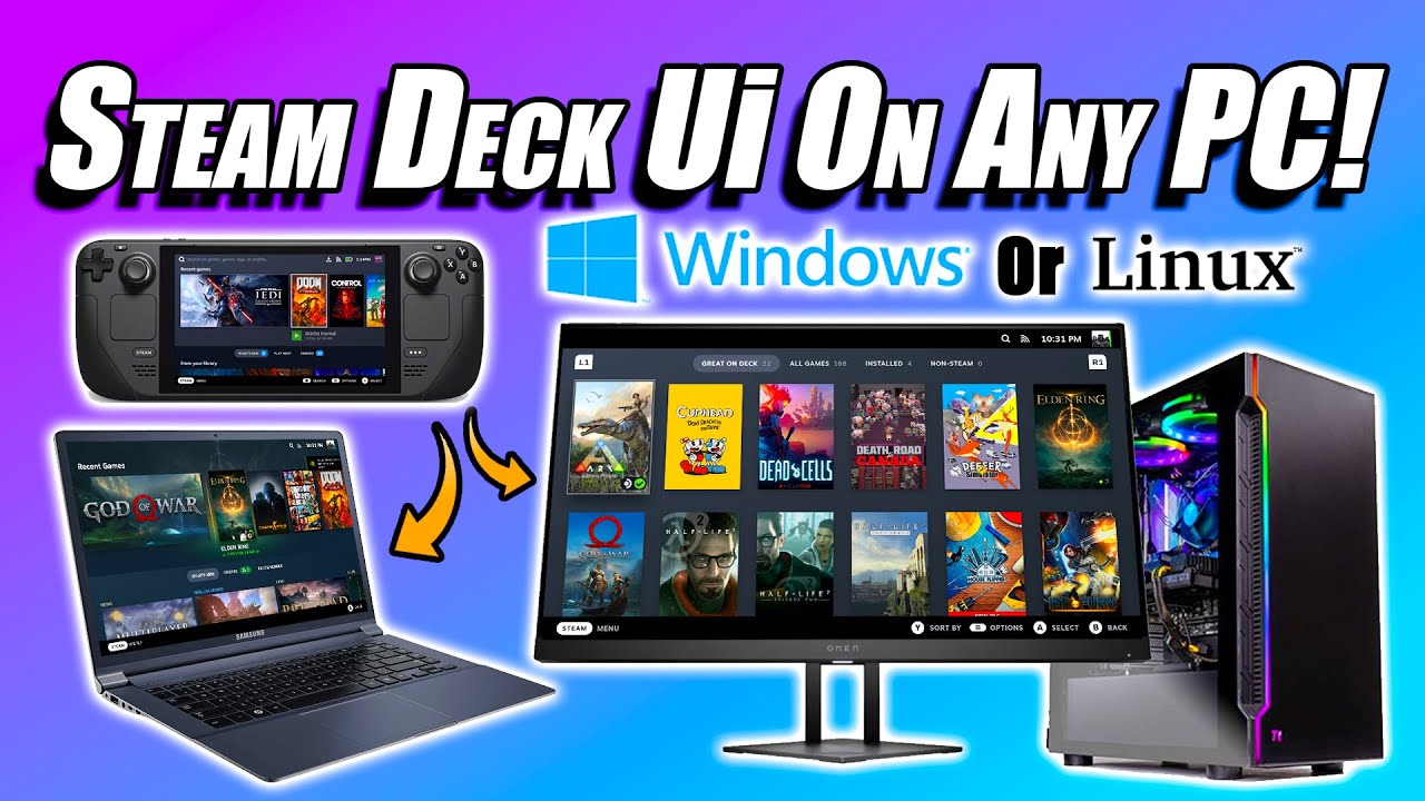 Install And Run Steam Deck Ui On Any PC Or Laptop - Windows Or Linux
